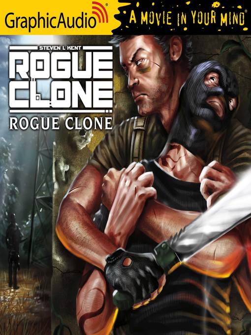 Title details for Rogue Clone by Steven L. Kent - Available